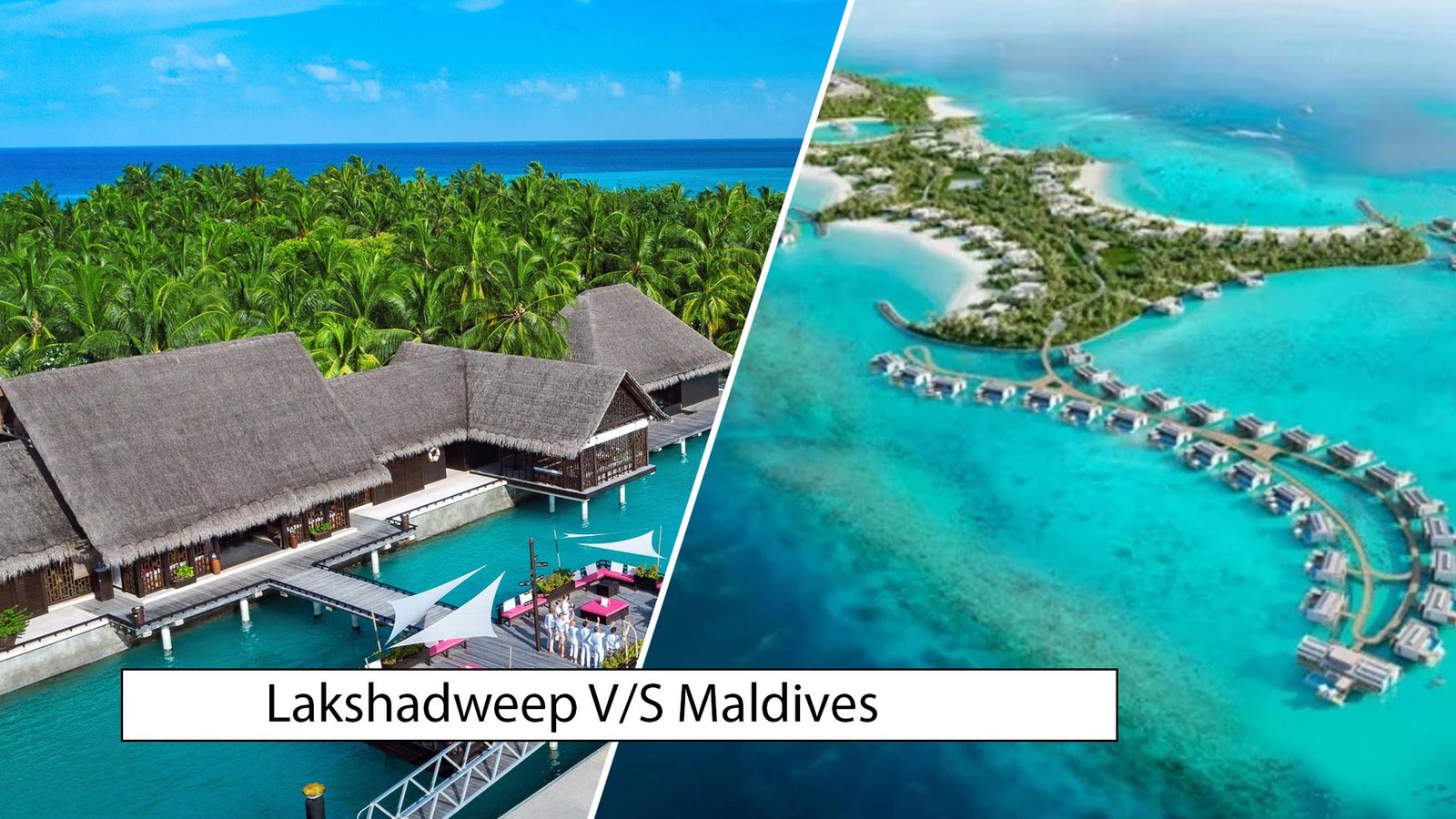 lakshadweep vs maldives