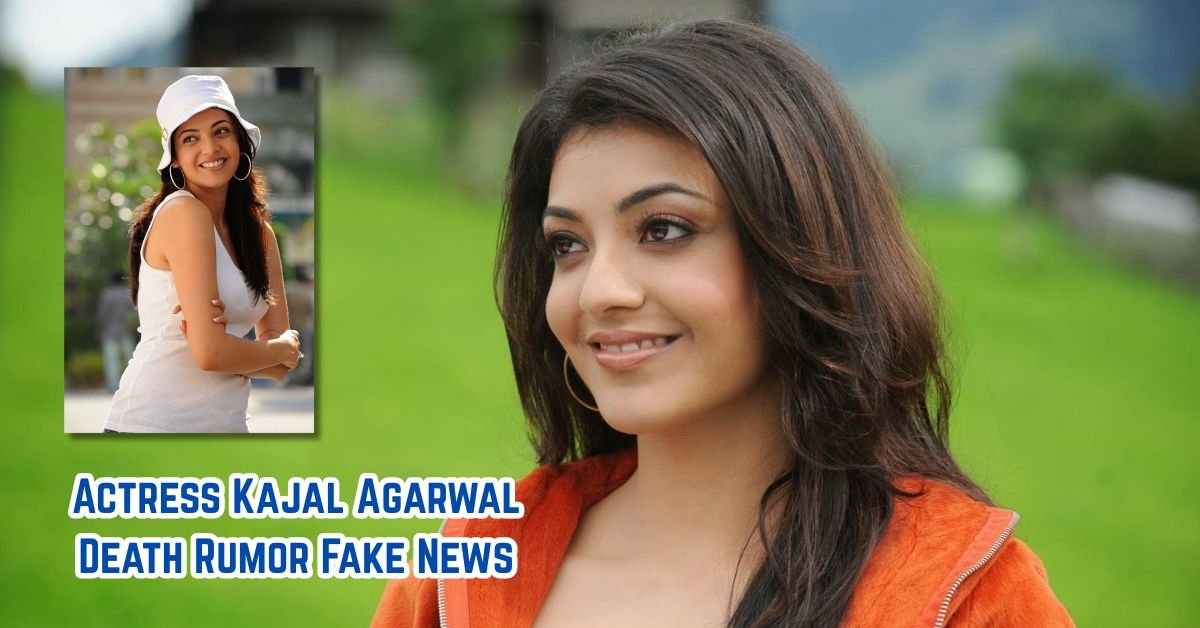 Kajal Aggarwal Fake News